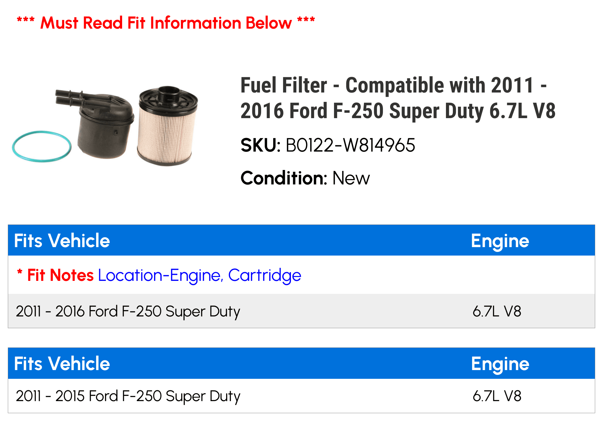 Fuel Filter - Compatible with 2011 - 2016 Ford F-250 Super Duty 6.7L V8 2012 2013 2014 2015