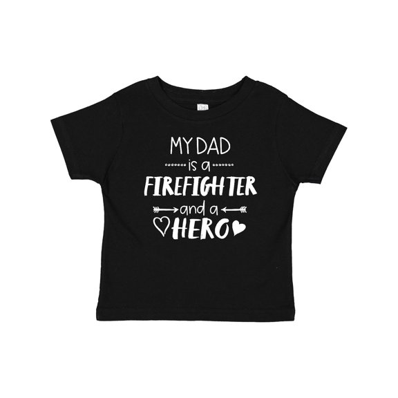 Inktastic My Dad is a Firefighter and a Hero Boys or Girls Baby T-Shirt