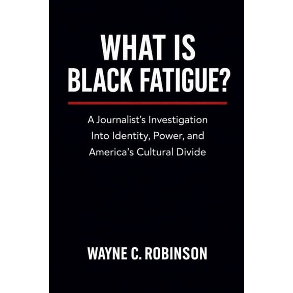 Enemies Within Us What Is Black Fatigue?, Book 9, (Paperback)