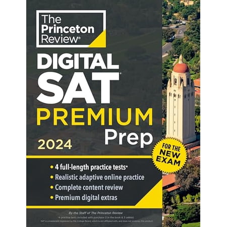 Pre-Owned Princeton Review Digital SAT Premium Prep, 2024: 4 Practice Tests + Online Flashcards + Review & Tools (Paperback) 0593516877 9780593516874