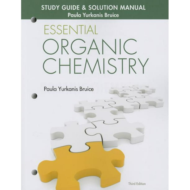 Study Guide & Solution Manual for Essential Organic Chemistry (Edition Study Guide & Solution Manual for Essential Organic Chemistry (Edition