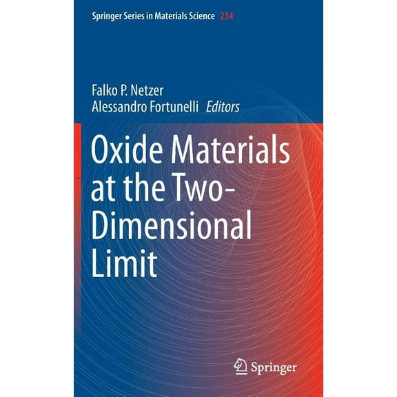 Springer Materials Science Oxide Materials at the Two-Dimensional Limit, Book 234, (Hardcover)
