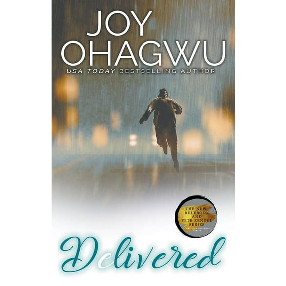 The New Rulebook & Pete Zendel Christian Suspense: Delivered - A Christian Suspense - Book 6 (Series #6) (Paperback)