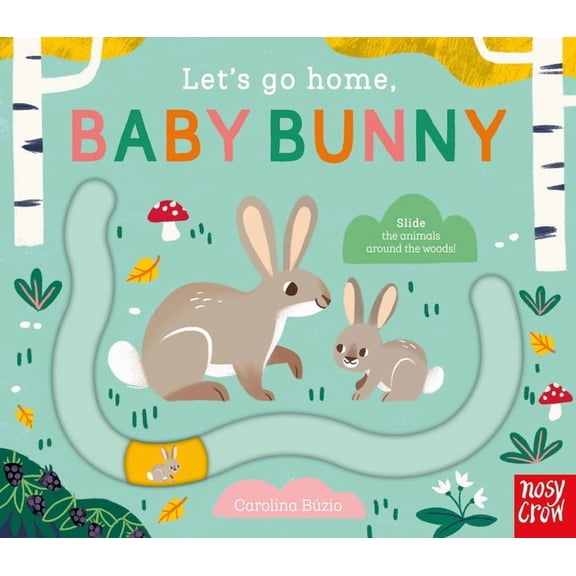 CAROLINA BUZIO: Let's Go Home, Baby Bunny (Board Book)
