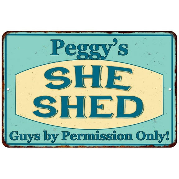 Peggy's SHE SHED Metal Sign Wall Decor Gift 8x12 208120039104