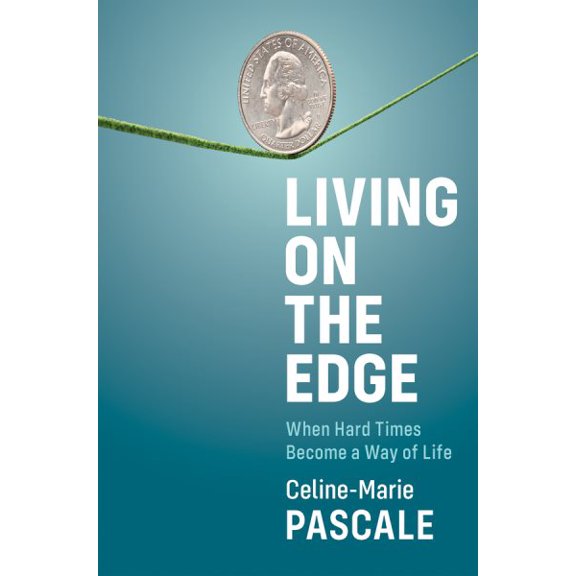 Pre-Owned Living on the Edge: When Hard Times Become a Way of Life