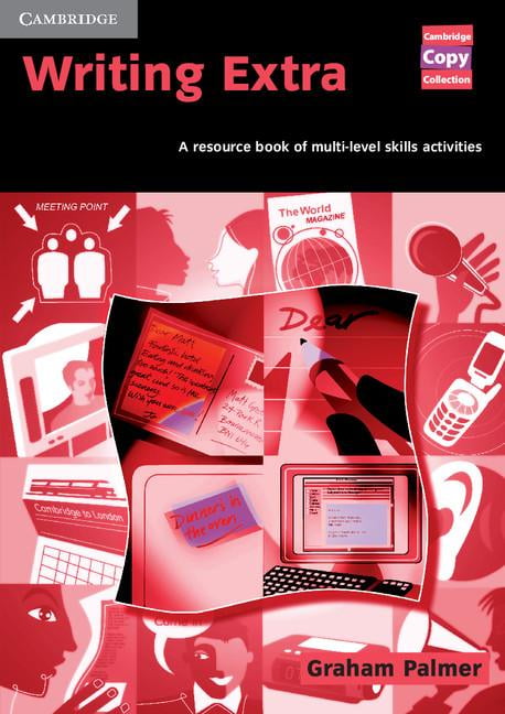 Cambridge Copy Collection: Writing Extra: A Resource Book of Multi-Level Skills Activities (Other)