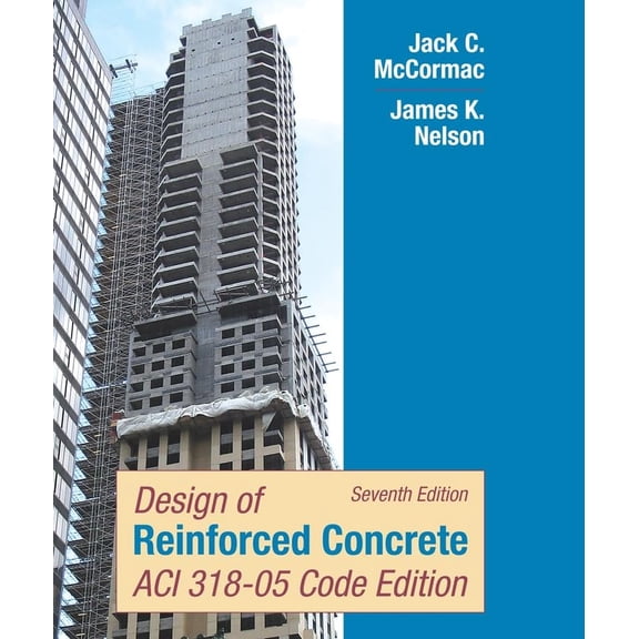 Pre-Owned Design of Reinforced Concrete: ACI 318-05 Code Edition (Hardcover) 047176132X 9780471761327