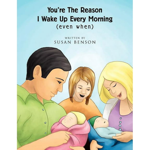 You're the Reason I Wake Up Every Morning, (Paperback)