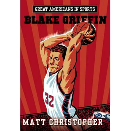 Great Americans in Sports: Blake Griffin - eBook