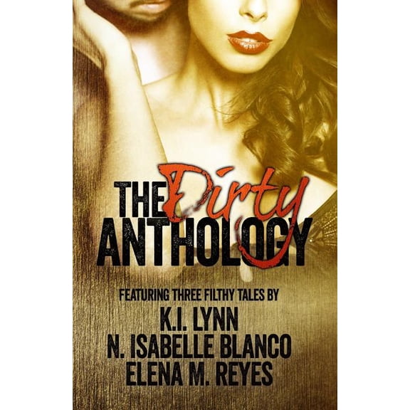 The Dirty Anthology (Paperback)