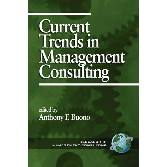 Research in Management Consulting Current Trends in Management Consulting (PB), Book 1, (Paperback)