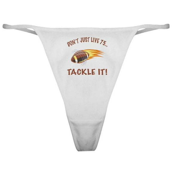 CafePress - Tackle 75 Football Bday Classic Thong - Women's Novelty Thong Panties Underwear