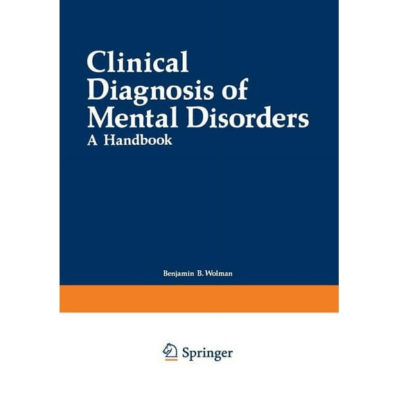 Clinical Diagnosis of Mental Disorders: A Handbook, (Paperback)