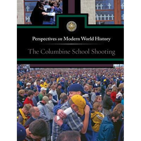 Pre-Owned The Columbine School Shooting (Library Binding) 0737757884 9780737757880