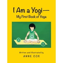 I Am a Yogi-My First Book of Yoga (Paperback)