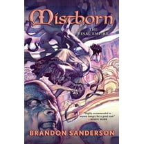 Mistborn Saga: Mistborn: The Final Empire, Book 1, (Hardcover)