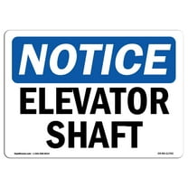 OSHA Notice Sign - Elevator Shaft | Decal | Protect Your Business, Construction Site, Warehouse & Shop Area |  Made in the USA