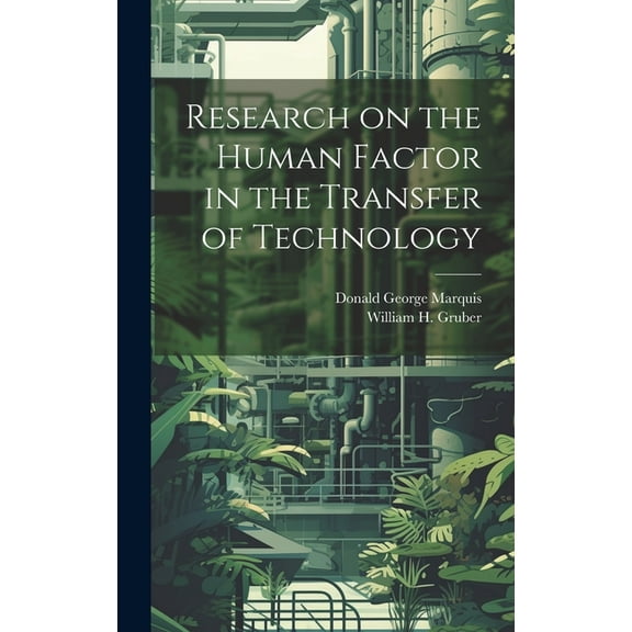 Research on the Human Factor in the Transfer of Technology (Hardcover)