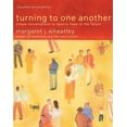 thumbnail image 2 of Pre-Owned Turning to One Another: Simple Conversations to Restore Hope to the Future (Paperback) 1576757641 9781576757642, 2 of 2