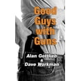 thumbnail image 1 of Pre-Owned Good Guys with Guns (Paperback) 0936783699 9780936783697, 1 of 1