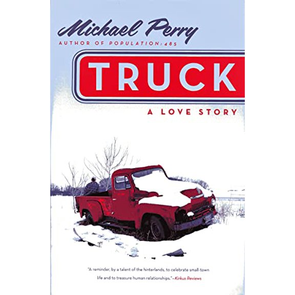 Pre-Owned Truck: A Love Story (Hardcover) 0060571179 9780060571177