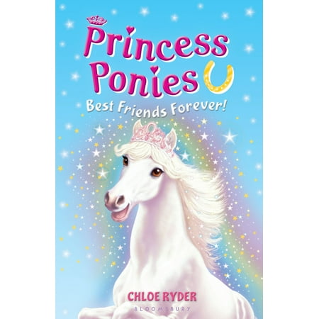 Princess Ponies 6: Best Friends Forever! - eBook
