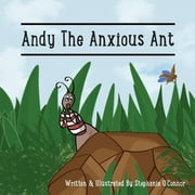 Daxo Corp Books: Andy The Anxious Ant (Series #1) (Paperback)