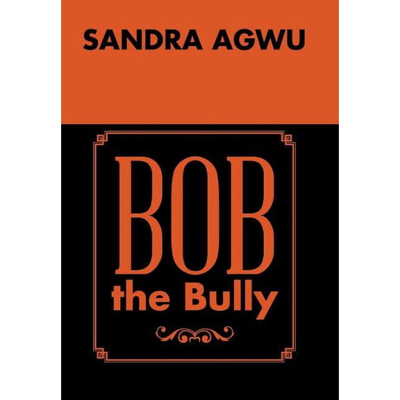 Bob the Bully (Hardcover)