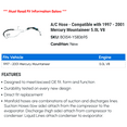 thumbnail image 2 of A/C Hose - Compatible with 1997 - 2001 Mercury Mountaineer 5.0L V8 1998 1999 2000, 2 of 2