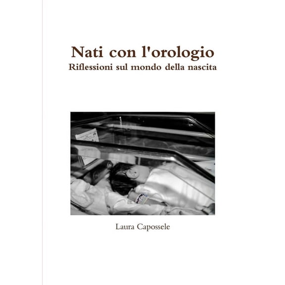 Nati con l'orologio., (Paperback)