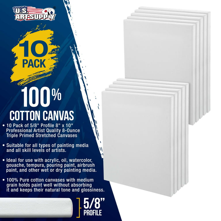 US Art Supply 8 x 10 inch Stretched Canvas Super Value 10-Pack - Triple  Primed Professional Artist Quality White Blank 5/8 Profile, 100% Cotton
