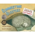 thumbnail image 1 of Pre-Owned Summertime Sleepers : Animals That Estivate (Paperback), 1 of 1