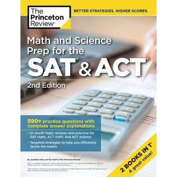 Pre-Owned Math and Science Prep for the SAT & Act, 2nd Edition: 590+ Practice Questions with Complete Answer Explanations (Paperback) 0525567534 9780525567530