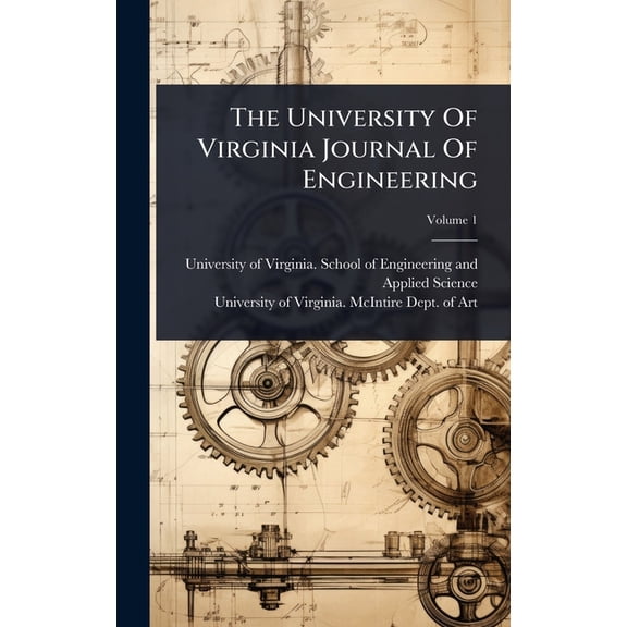 The University Of Virginia Journal Of Engineering, (Hardcover)