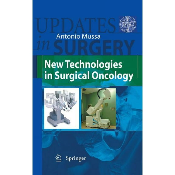 Updates in Surgery New Technologies in Surgical Oncology, (Hardcover)