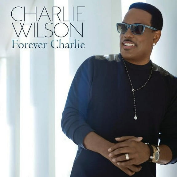 Charlie Wilson - Forever Charlie - Music & Performance - CD