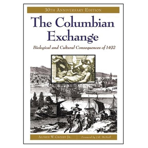 Pre-Owned The Columbian Exchange (Paperback) 0275980928 9780275980924