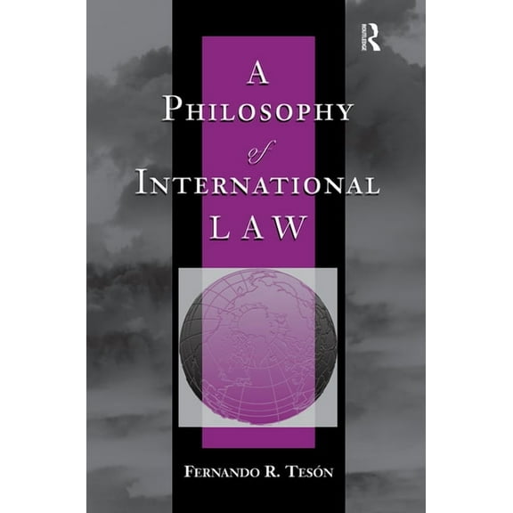 A Philosophy Of International Law, (Hardcover)
