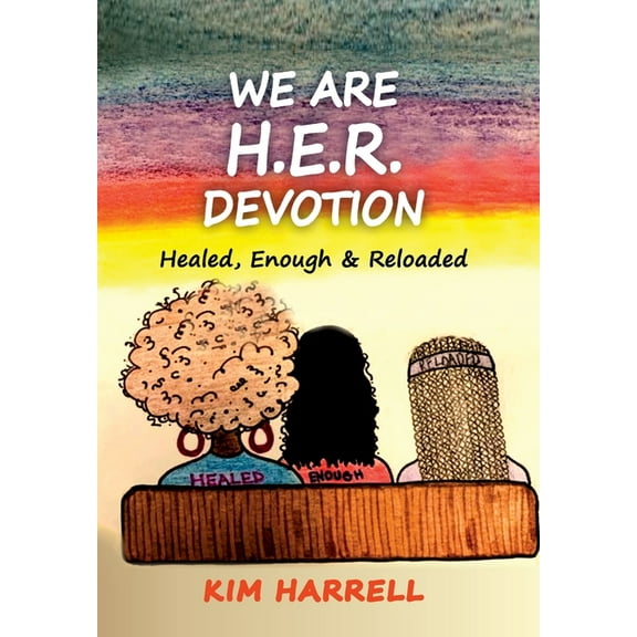 We Are H.E.R. Devotion, (Hardcover)