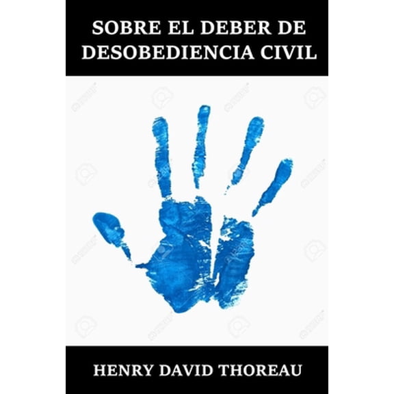 Pre-Owned Sobre el Deber de Desobediencia Civil: The Duty of Civil Disobedience, Spanish dition (Paperback) 1034234935 9781034234937