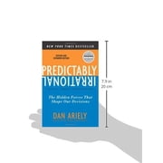Predictably Irrational, Revised and Expanded Edition: The Hidden Forces That Shape Our Decisions, (Paperback)