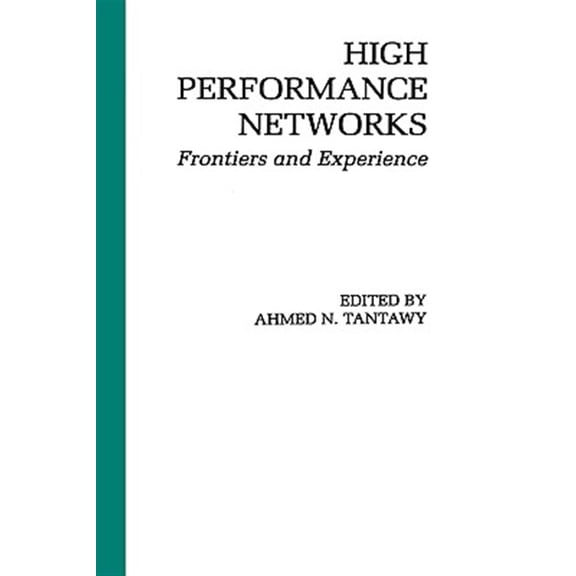 Pre-Owned The Springer International Engineering and Computer Science: High Performance Networks: Technology and Protocols (Hardcover)