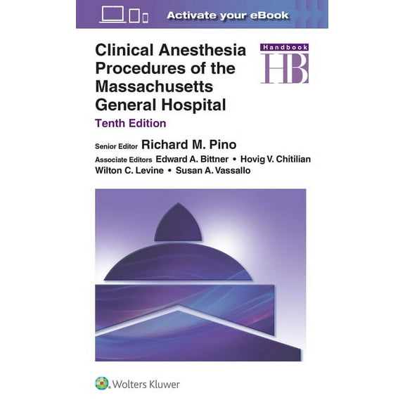 Clinical Anesthesia Procedures of the Massachusetts General Hospital, (Paperback)
