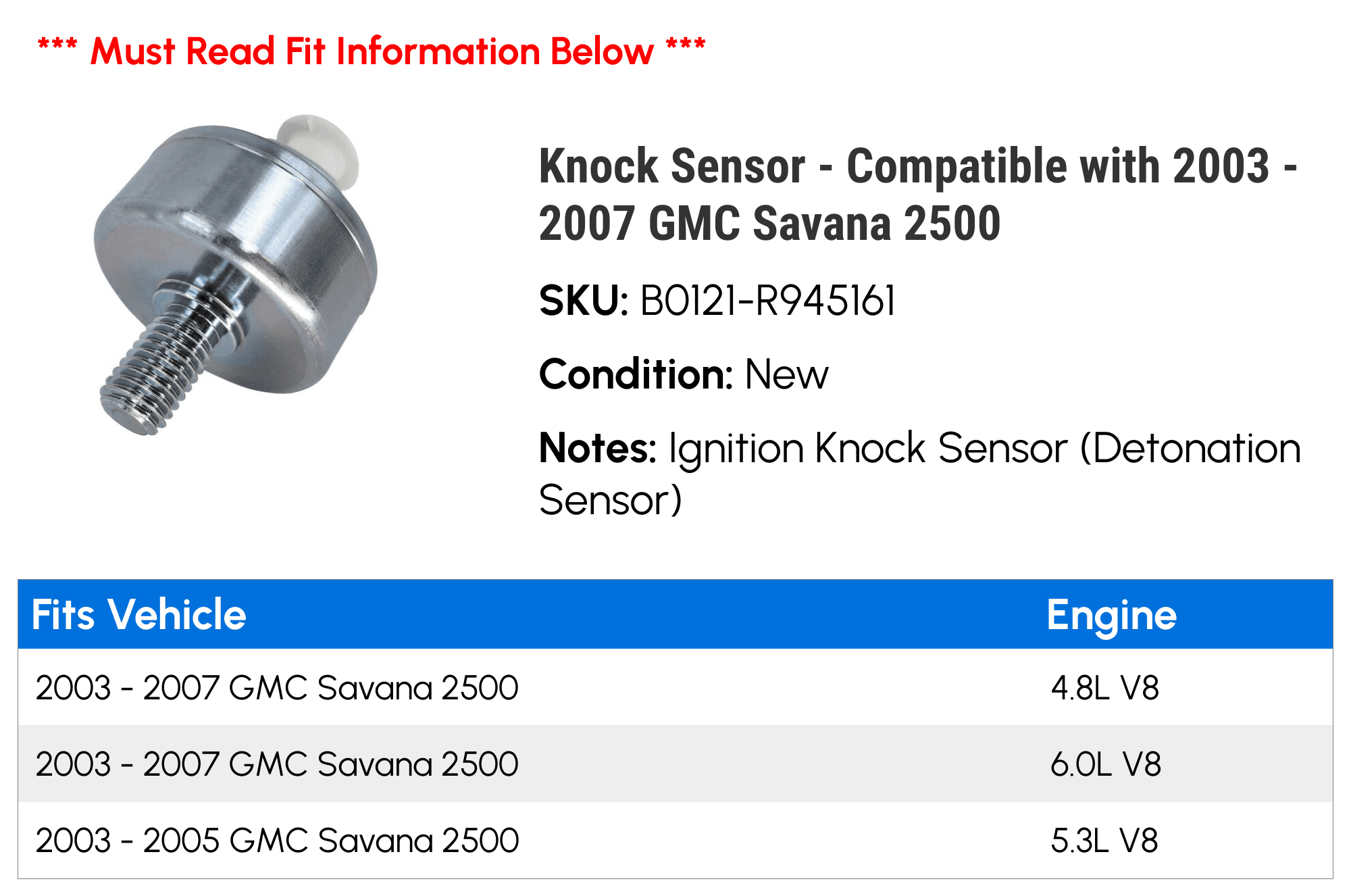 Knock Sensor - Compatible with 2003 - 2007 GMC Savana 2500 2004 2005 2006