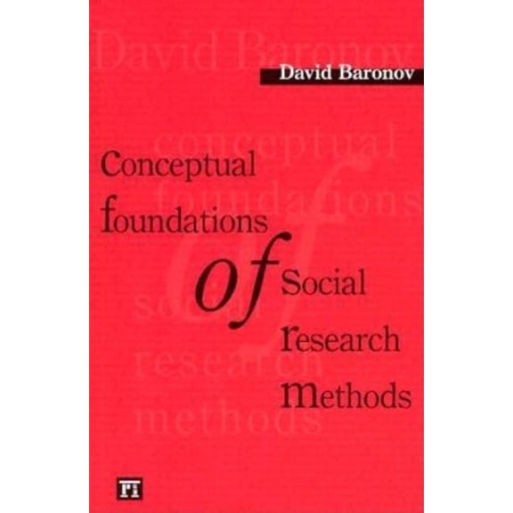 Conceptual Foundations of Social Research Methods, (Paperback)