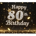 thumbnail image 4 of Decorative Design Happy 80th Birthday Banner Elegant Style Crown Decoration Backdrop for Milestone Celebration Event Decoration Holiday Party, 4 of 8