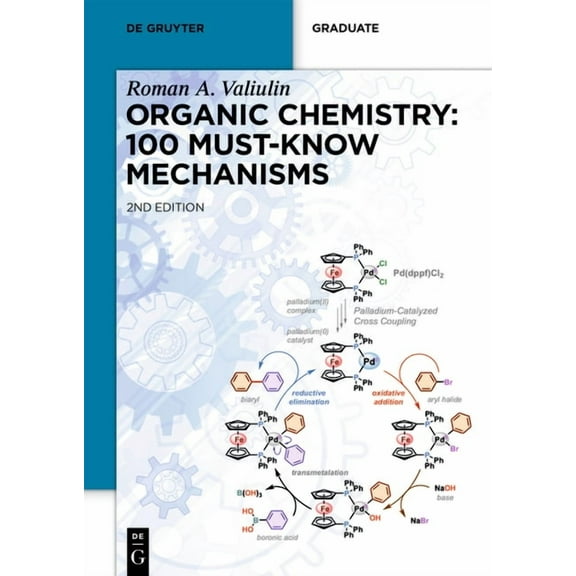 de Gruyter Textbook Organic Chemistry: 100 Must-Know Mechanisms, (Paperback)