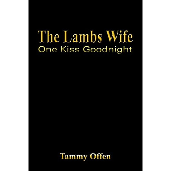 Lambs Wife : One Kiss Goodnight