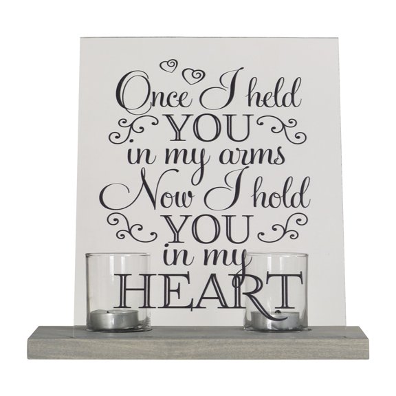 Memorial Acrylic Sign 8x10 with Votive Candle Holder Once I Held You